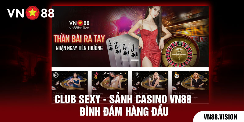 Club Sexy - Thương hiệu cung cấp game cực nổi tiếng